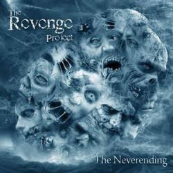 The Revenge Project : The Neverending
